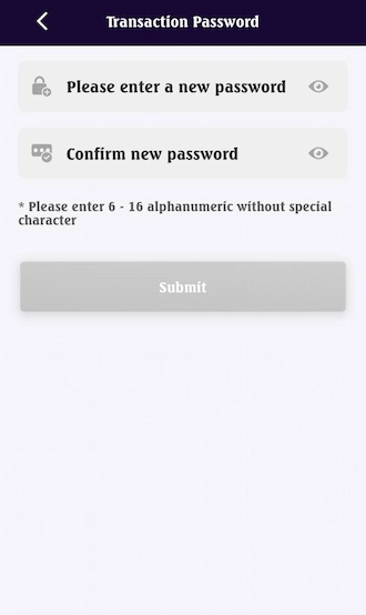 Step 2: Please enter the transaction password and confirm the transaction password again. 